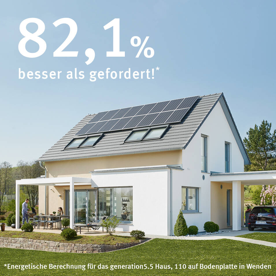 Energetische Berechnung für das generation5.5 von WeberHaus - 82,1% besser als gefordert